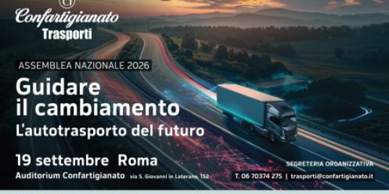 ASSEMBLEA NAZIONALE 2026: “GUIDARE IL CAMBIAMENTO. L’AUTOTRASPORTO DEL FUTURO” – ROMA, 19 SETTEMBRE 2026